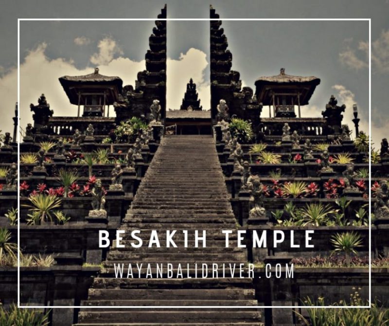 Besakih Temple Karangasem Bali
